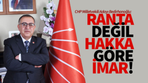 Seracettin Bedirhanoğlu’ndan ‘imar’ açıklaması