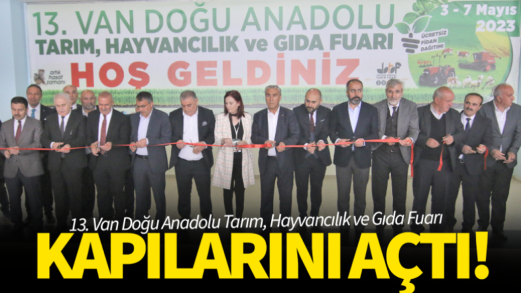 Van’da Doğu Anadolu Tarım Hayvancılık ve Gıda Fuarı başladı