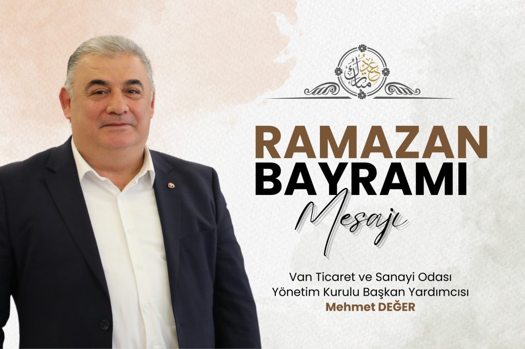 Mehmet Değer’den Ramazan Bayramı mesajı