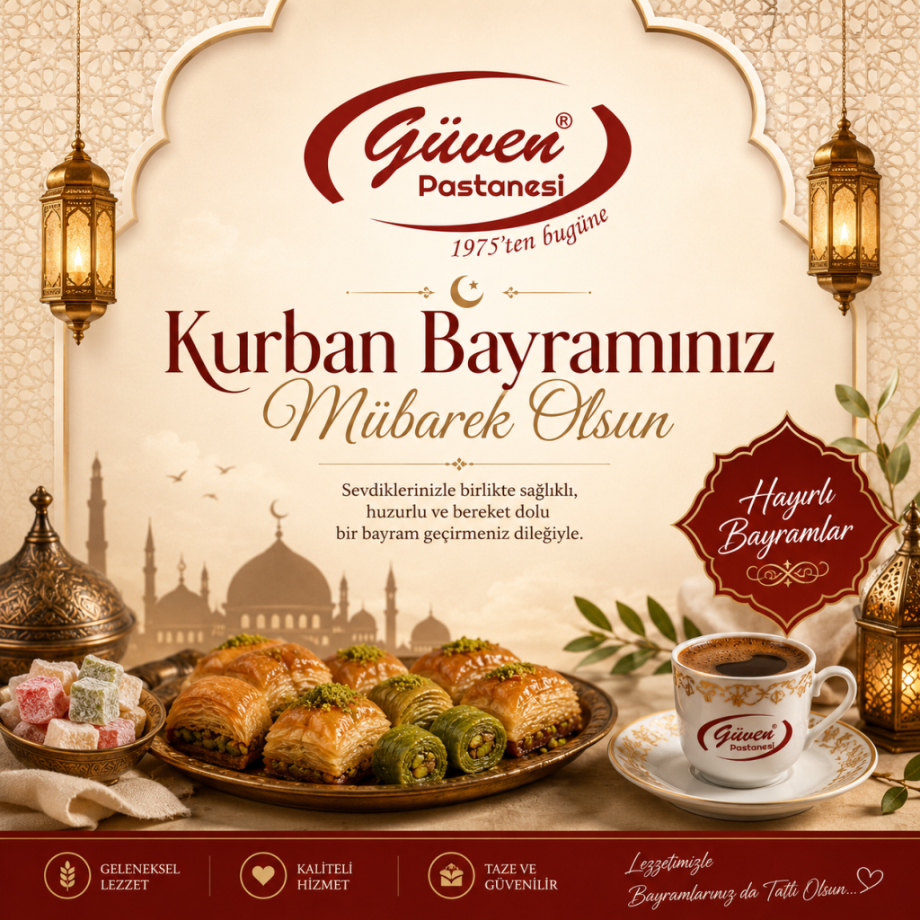 Güven Pastaneleri’nden Kurban Bayramı mesajı