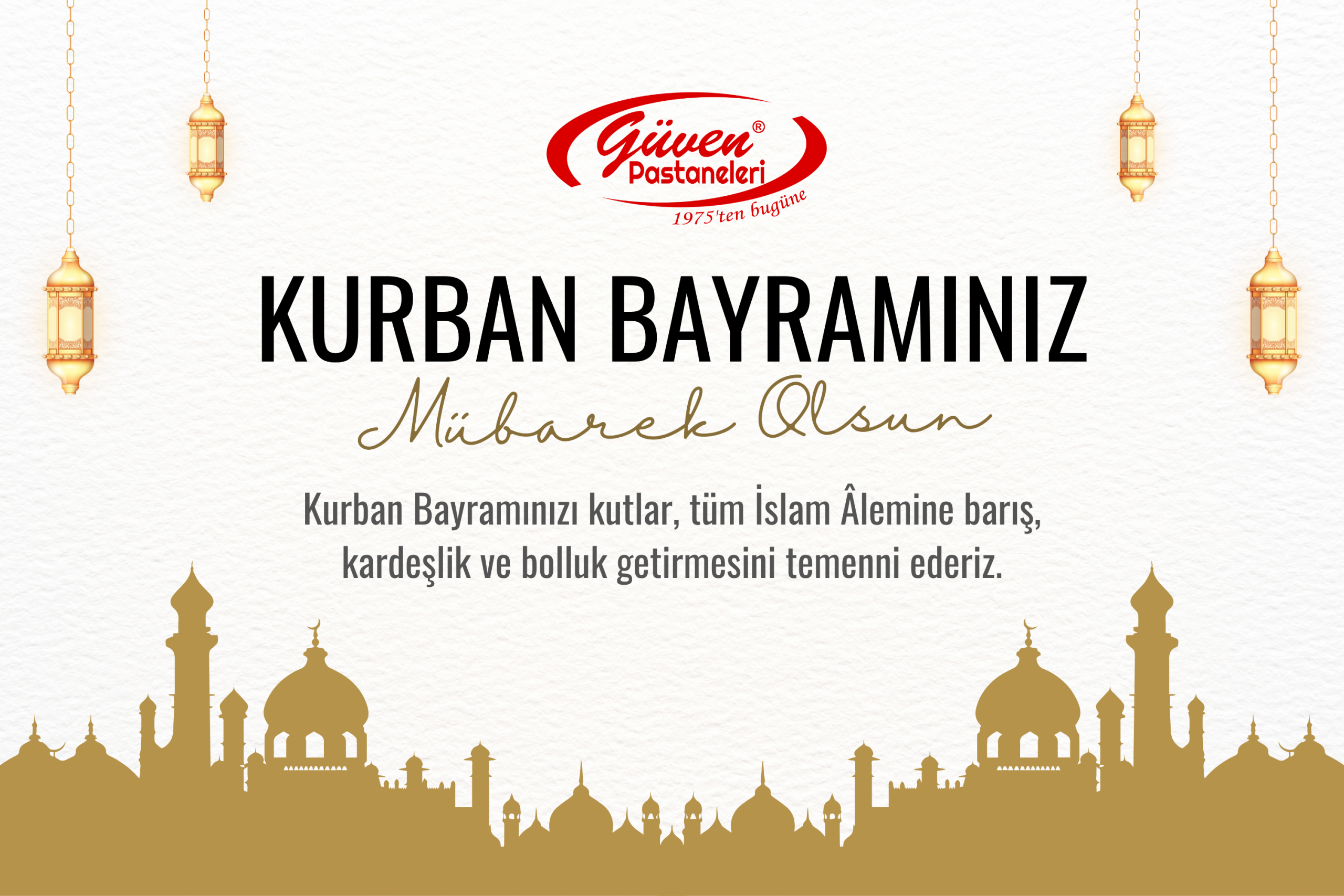 Güven Pastaneleri’nden Kurban Bayramı mesajı
